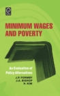 Minimum Wages and Poverty : An Evaluation of Policy Alternatives - Book