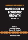 Handbook of Economic Growth : Volume 1A - Book