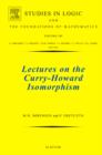 Lectures on the Curry-Howard Isomorphism : Volume 149 - Book