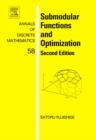 Submodular Functions and Optimization : Volume 58 - Book