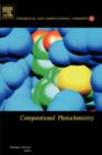Computational Photochemistry : Volume 16 - Book
