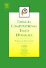 Parallel Computational Fluid Dynamics 2005 : Theory and Applications - Book