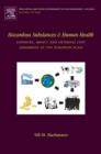 Hazardous Substances and Human Health : Exposure, Impact and External Cost Assessment at the European Scale Volume 8 - Book