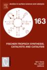 Fischer-Tropsch Synthesis, Catalysts and Catalysis : Volume 163 - Book