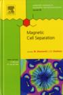 Magnetic Cell Separation : Volume 32 - Book