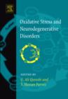 Oxidative Stress and Neurodegenerative Disorders - Book