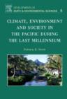 Climate, Environment, and Society in the Pacific during the Last Millennium : Volume 6 - Book