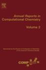 Annual Reports in Computational Chemistry : Volume 2 - Book