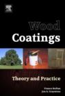 Wood Coatings : Theory and Practice - Book