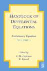 Handbook of Differential Equations: Evolutionary Equations : Volume 3 - Book