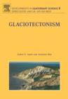 Glaciotectonism : Volume 6 - Book