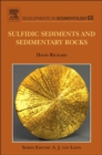 Sulfidic Sediments and Sedimentary Rocks : Volume 65 - Book