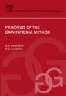 Principles of the Gravitational Method : Volume 41 - Book