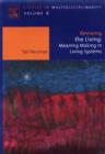 Reviving the Living : Meaning Making in Living Systems Volume 6 - Book