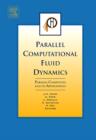 Parallel Computational Fluid Dynamics 2006 : Parallel Computing and its Applications - Book