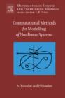 Computational Methods for Modeling of Nonlinear Systems by Anatoli Torokhti and Phil Howlett : Volume 212 - Book