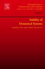 Stability of Dynamical Systems : Volume 5 - Book