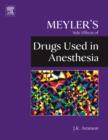 Meyler's Side Effects of Drugs Used in Anesthesia - Book