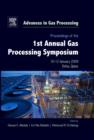 Proceedings of the 1st Annual Gas Processing Symposium : 10-12 January, 2009 Qatar Volume 1 - Book