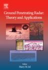 Ground Penetrating Radar Theory and Applications - Book