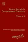 Annual Reports in Computational Chemistry : Volume 5 - Book