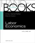 Handbook of Labor Economics : Volume 4A - Book
