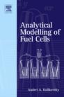 Analytical Modelling of Fuel Cells - Book