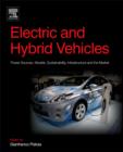 Electric and Hybrid Vehicles : Power Sources, Models, Sustainability, Infrastructure and the Market - Book