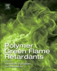 Polymer Green Flame Retardants - Book