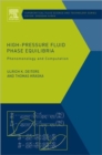High-Pressure Fluid Phase Equilibria : Phenomenology and Computation Volume 2 - Book