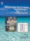 Renewable Hydrogen Technologies : Production, Purification, Storage, Applications and Safety - Book