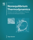 Nonequilibrium Thermodynamics : Transport and Rate Processes in Physical, Chemical and Biological Systems - Book