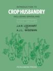 Introduction to Crop Husbandry : Including Grassland - eBook