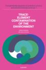 Trace-Element Contamination of the Environment - eBook