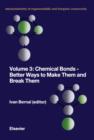 Chemical Bonds - Better Ways to Make Them and Break Them - eBook