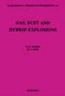 Gas, Dust and Hybrid Explosions - eBook