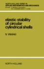 Elastic Stability of Circular Cylindrical Shells - eBook