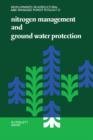 Nitrogen Management and Ground Water Protection - eBook