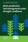 Plant Production and Management under Drought Conditions - eBook