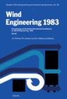 Wind Engineering 1983 3B : Proceedings of the Sixth international Conference on Wind Engineering, Gold Coast, Australia, March 21-25, And Auckland, New Zealand, April 6-7 1983; held under the auspices - J.D. Holmes