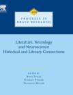 Literature, Neurology, and Neuroscience: Historical and Literary Connections : Volume 205 - Book