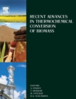 Recent Advances in Thermochemical Conversion of Biomass - Book