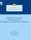 Literature, Neurology, and Neuroscience: Neurological and Psychiatric Disorders : Volume 206 - Book