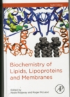 Biochemistry of Lipids, Lipoproteins and Membranes - Book