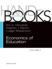 Handbook of the Economics of Education : Volume 5 - Book