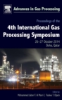 Proceedings of the 4th International Gas Processing Symposium : Qatar, October 2014 Volume 4 - Book