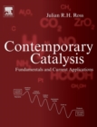 Contemporary Catalysis : Fundamentals and Current Applications - Book