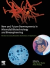 New and Future Developments in Microbial Biotechnology and Bioengineering : Microbial Secondary Metabolites Biochemistry and Applications - Book