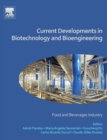 Current Developments in Biotechnology and Bioengineering : Food and Beverages Industry - Book