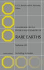 Handbook on the Physics and Chemistry of Rare Earths : Including Actinides Volume 49 - Book
